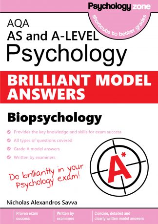 AS/A-Level AQA Psychology BRILLIANT Model Answers: Biopsychology